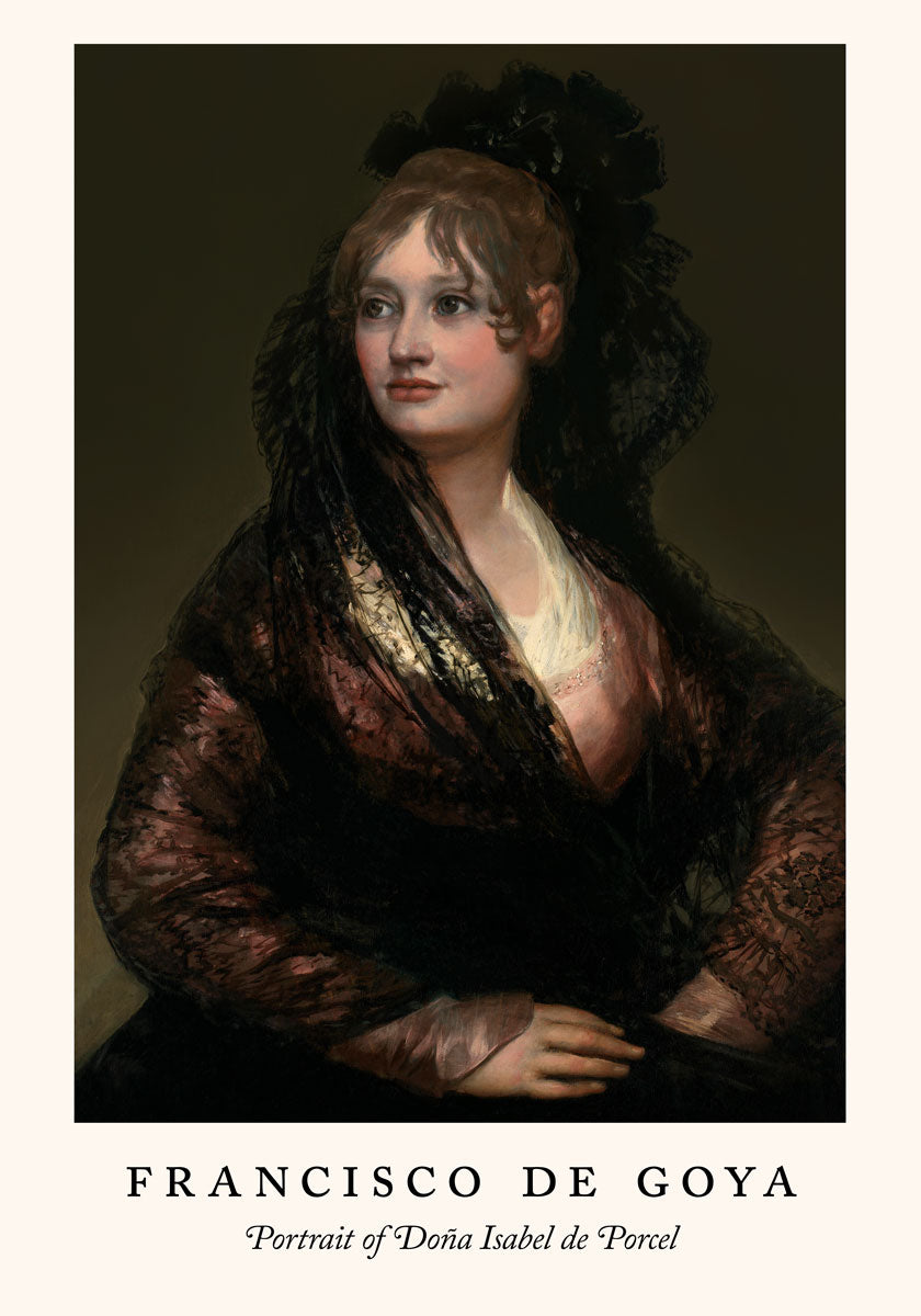 Portrait of Doña Isabel de Porcel - Francisco de Goya Exhibition Poster