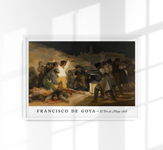 El Tres de Mayo - Francisco de Goya Exhibition Poster