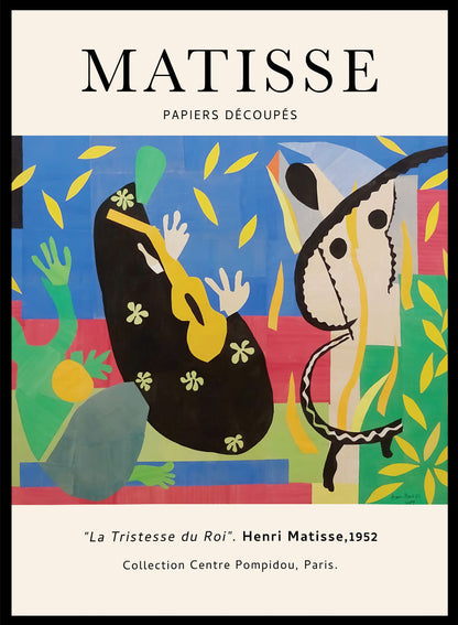 A colorful art print featuring 'La Tristesse du Roi' by Henri Matisse, with a vibrant depiction of a figure holding a guitar, surrounded by a lively background.